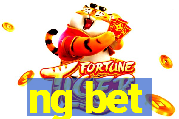 ng bet